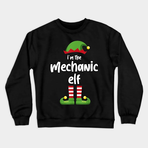 I'm The Mechanic Elf Family Matching Christmas Pajama Gifts Crewneck Sweatshirt by SloanCainm9cmi